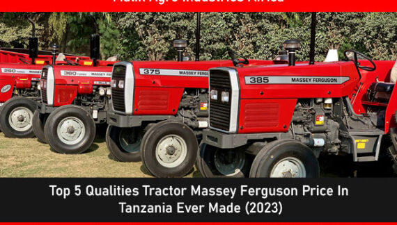 Looking for the best prices on Massey tractors in Tanzania? Read on to discover why Malik Agro Industries is the top choice for affordable and high-quality agricultural machinery.