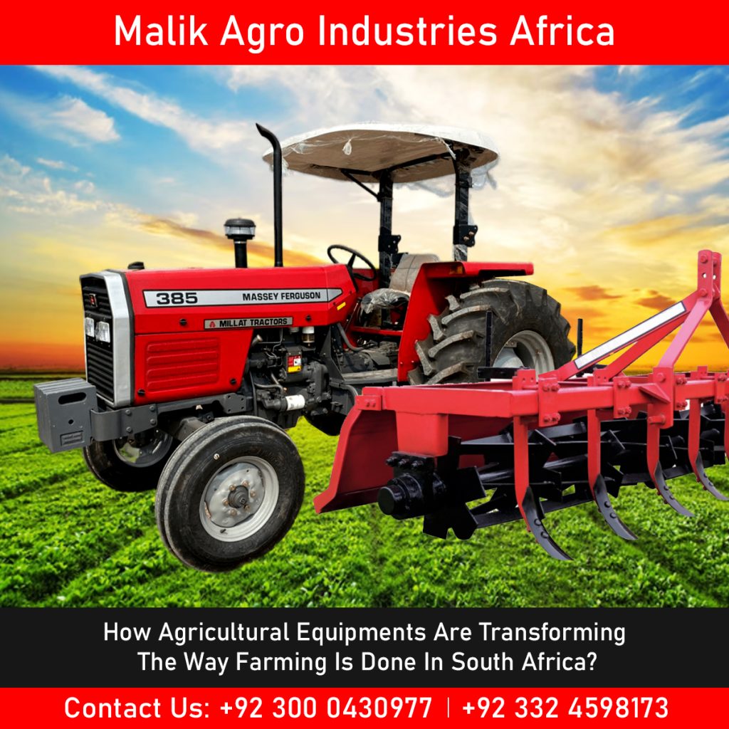 How Agricultural Equipments Are Transforming The Way Farming Is Done In South Africa